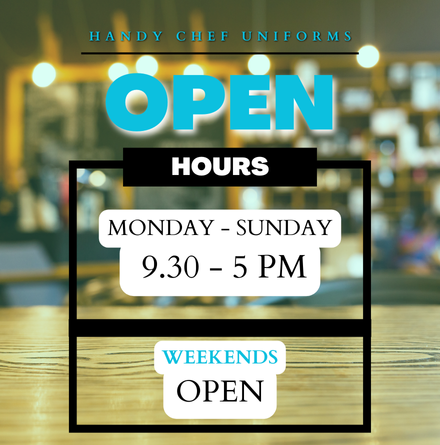 Handy Chef Uniforms Opening Hours